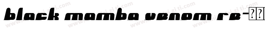 black mamba venom re字体转换